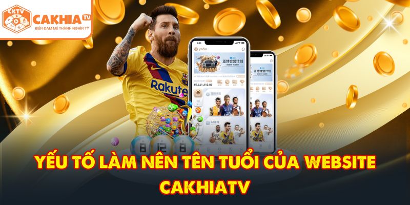 CakhiaTV – Trực tiếp bóng đá xuyên suốt World Cup 2026 7 Yếu tố làm nên tên tuổi của website CakhiaTV